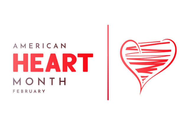 American Heart Month: February